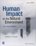 Human impact on the natural environment : past, present and future