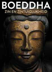 Boeddha. Zin en zintuiglijkheid (vergrote weergave)